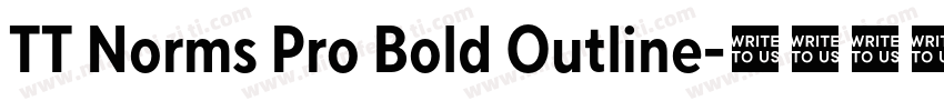 TT Norms Pro Bold Outline字体转换